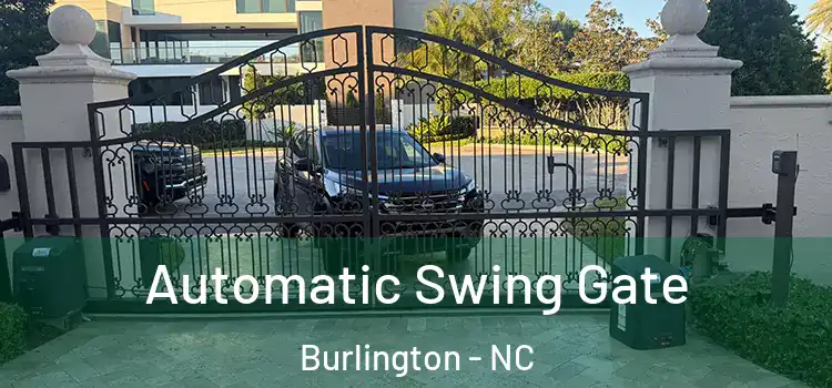  Automatic Swing Gate Burlington - NC
