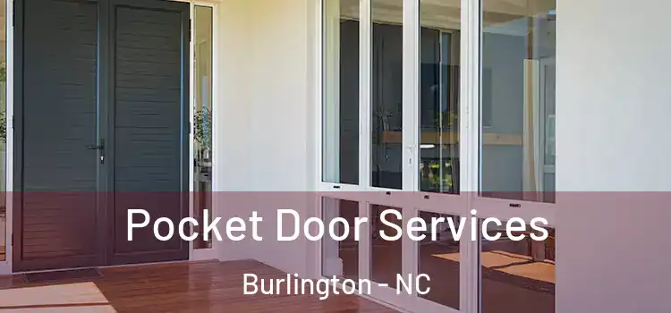  Pocket Door Services Burlington - NC
