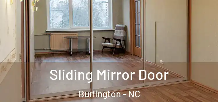 Sliding Mirror Door Burlington - NC